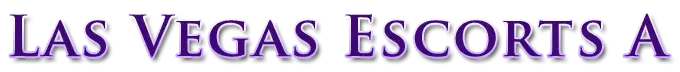 Las VegasEscorts A